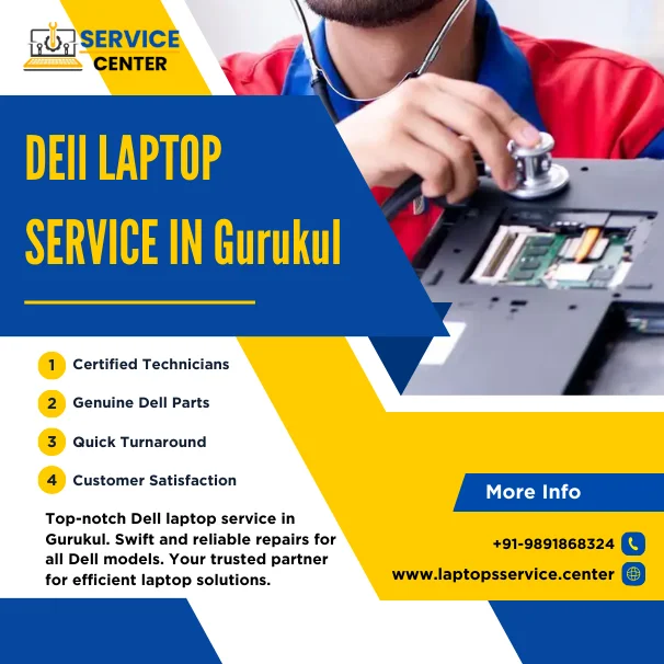 Dell Laptop Service Center in Gurukul