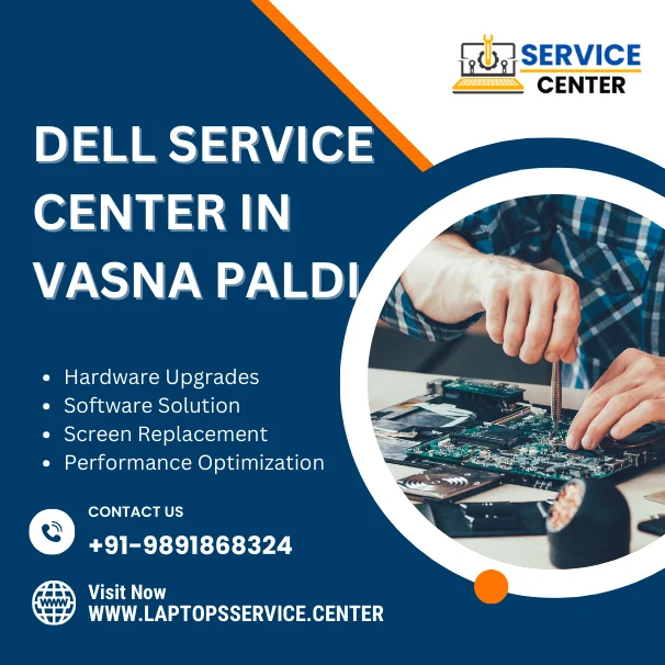 Dell Laptop Service Center in Vasna Paldi