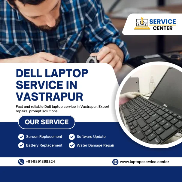 Dell Laptop Service Center in Vastrapur
