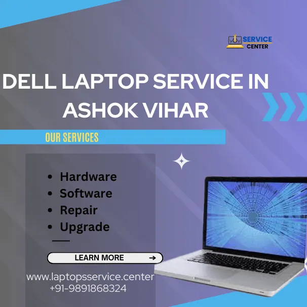 Dell Laptop Service Center in Ashok Vihar