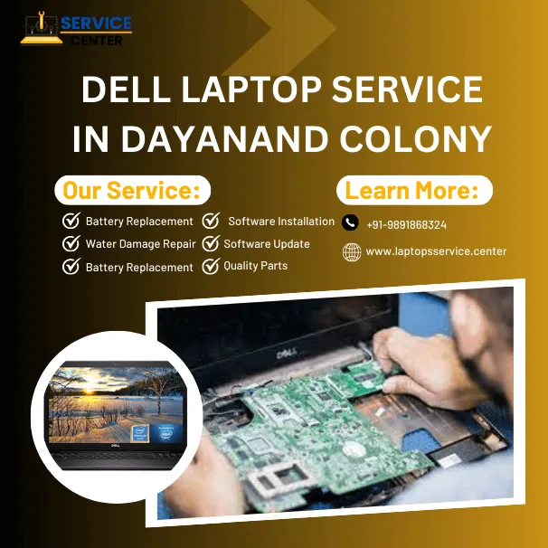 Dell Laptop Service Center in Dayanand Colony 