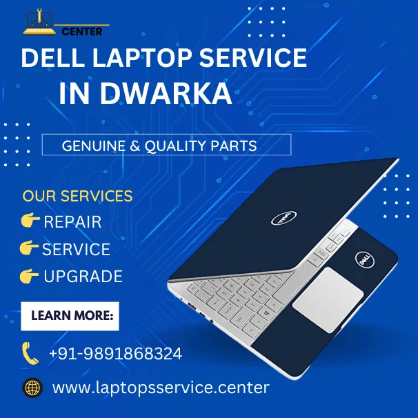Dell Laptop Service Center in Dwarka