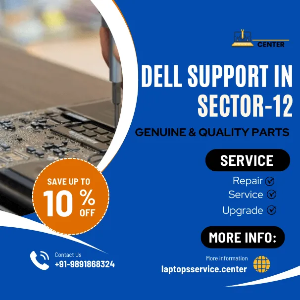 Dell Laptop Service Center in Dwarka Sector-12