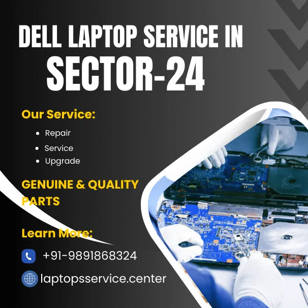 Dell Laptop Service Center in Dwarka Sector-24