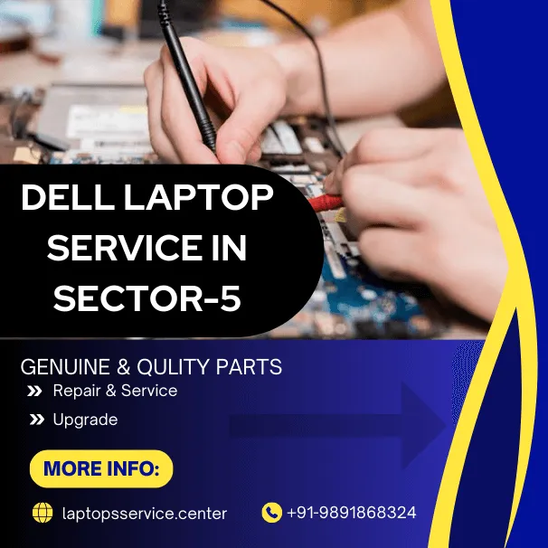 Dell Laptop Service Center in Dwarka Sector-5
