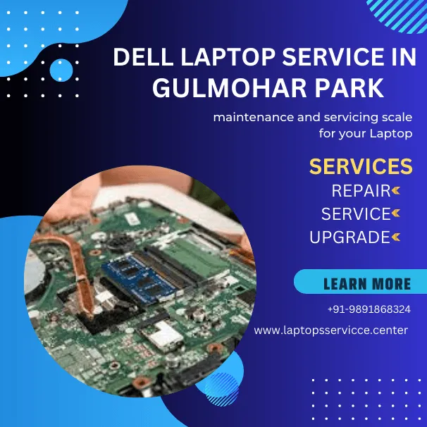 Dell Laptop Service Center in Gulmohar Park