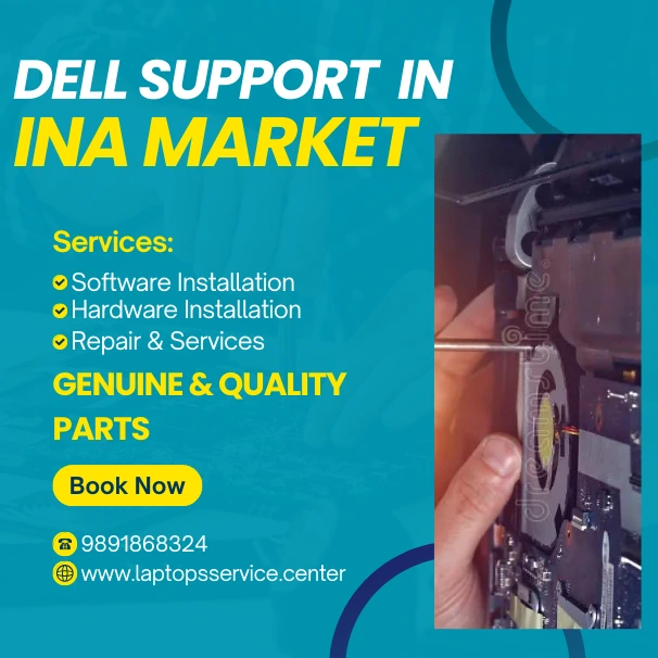 Dell Laptop Service Center in Ina Market