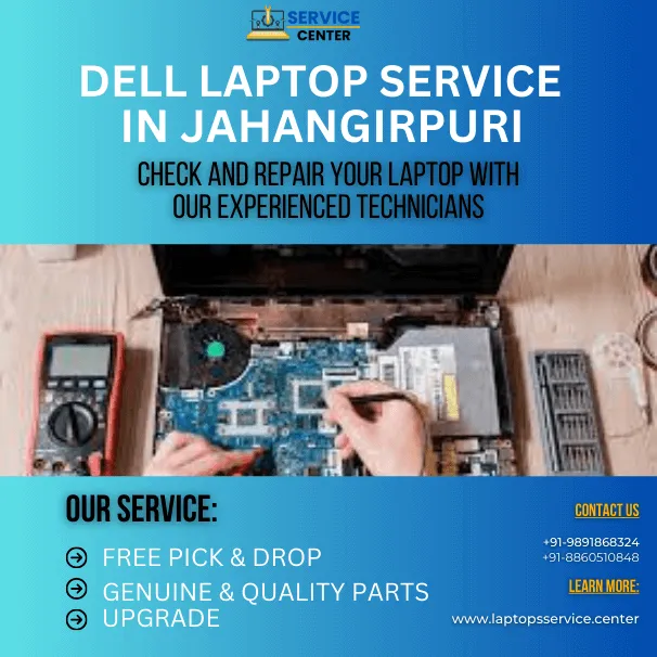 Dell Laptop Service Center in Jahangirpuri