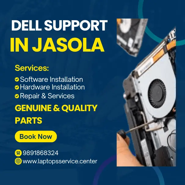 Dell Laptop Service Center in Jasola
