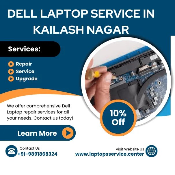 Dell Laptop Service Center in Kailash Nagar