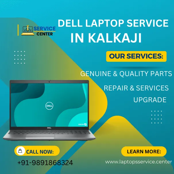 Dell Laptop Service Center in Kalkaji