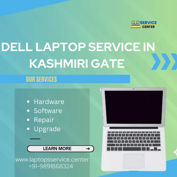 Dell Laptop Service Center in Kashmiri Gate