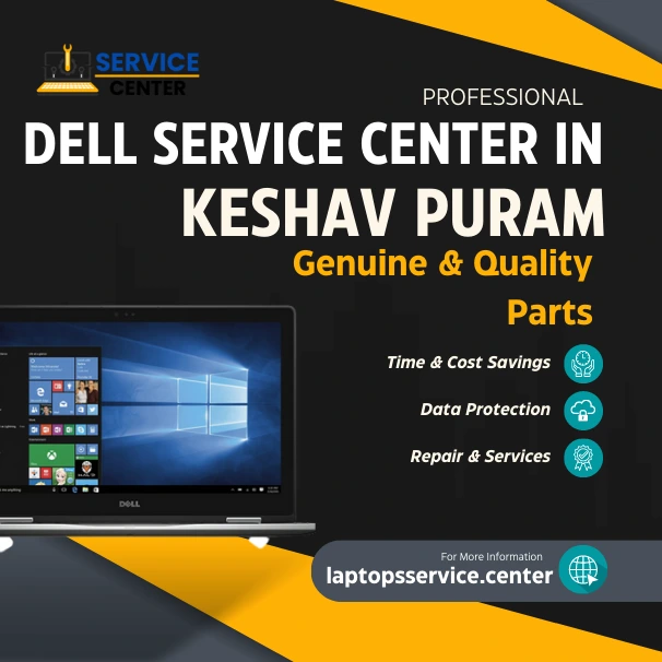 Dell Laptop Service Center in Keshav Puram 