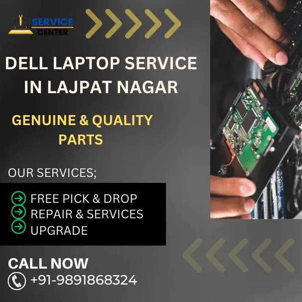 Dell Laptop Service Center in Lajpat Nagar