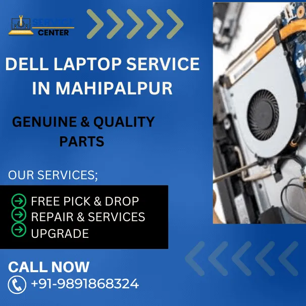 Dell Laptop Service Center in Mahipalpur
