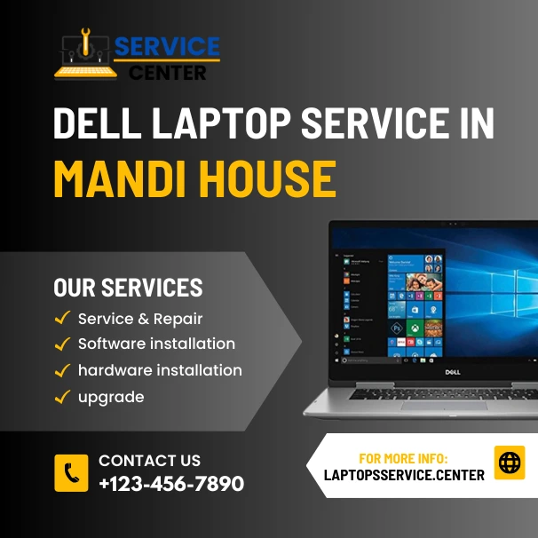 Dell Laptop Service Center in Mandi House