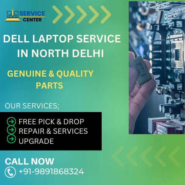 Dell Laptop Service Center in North Delhi