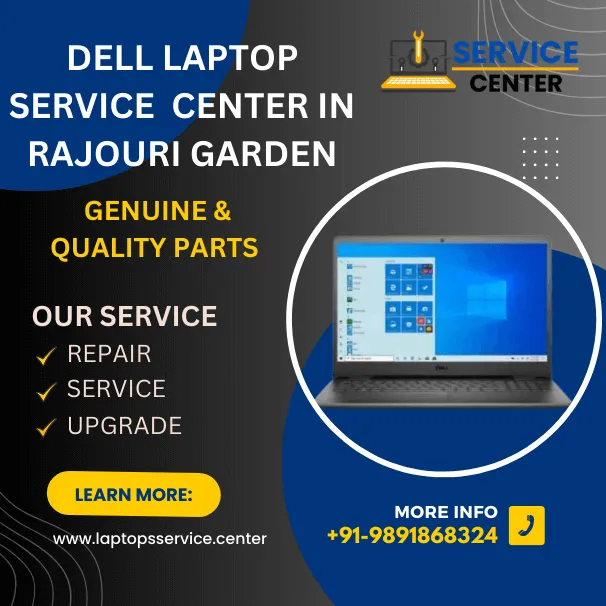 Dell Laptop Service Center in Rajouri Garden