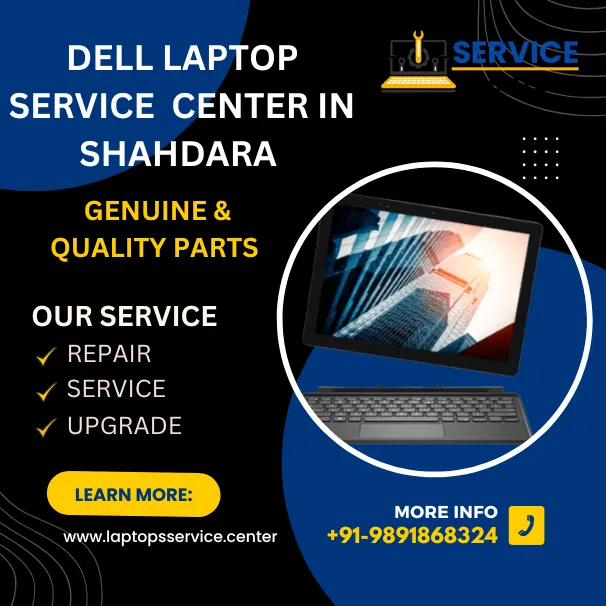 Dell Laptop Service Center in Shahdara