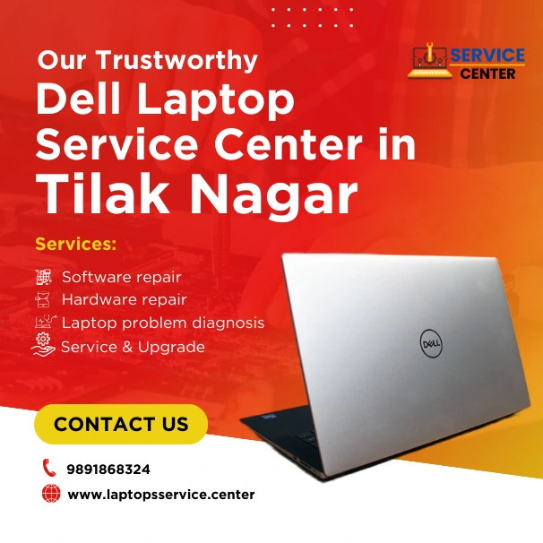 Dell Laptop Service Center in Tilak Nagar