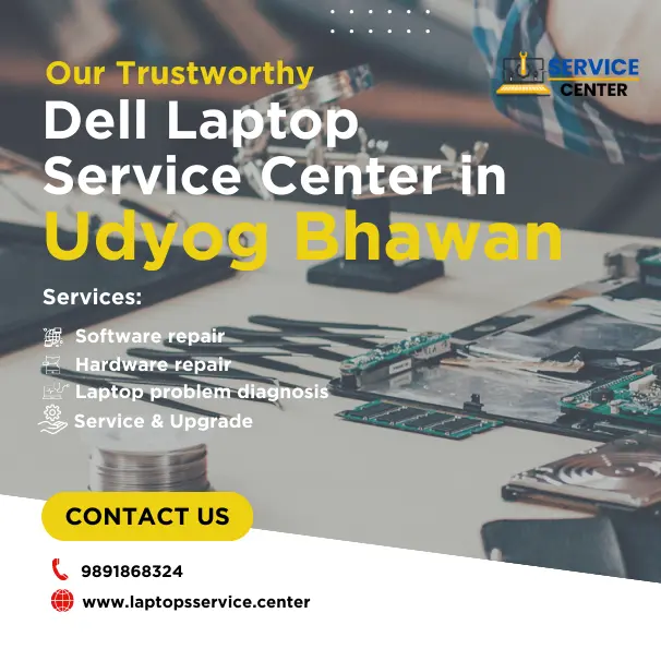 Dell Laptop Service Center in Udyog Bhawan
