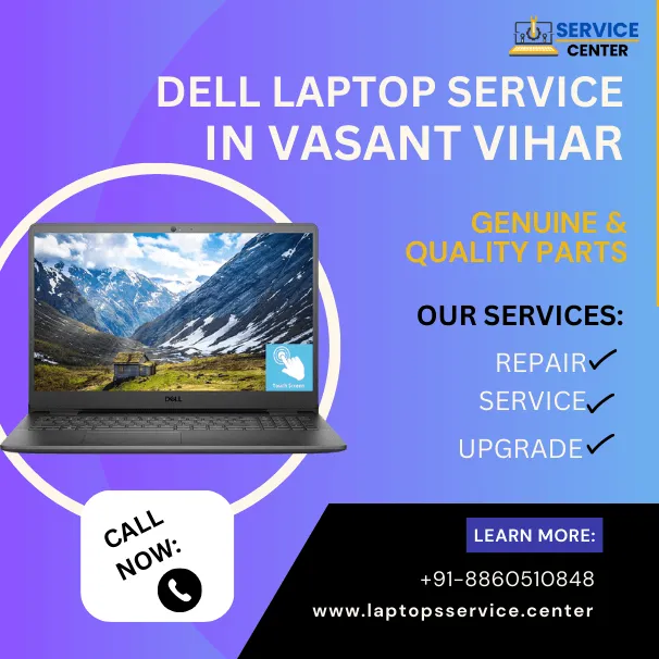 Dell Laptop Service Center in Vasant Vihar
