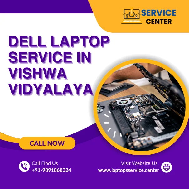 Dell Laptop Service Center in Vishwa Vidyalaya
