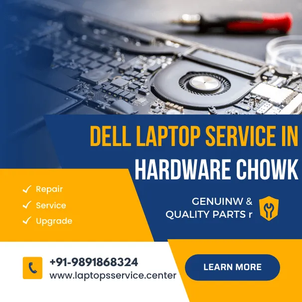 Dell Laptop Service Center in Hardware Chowk