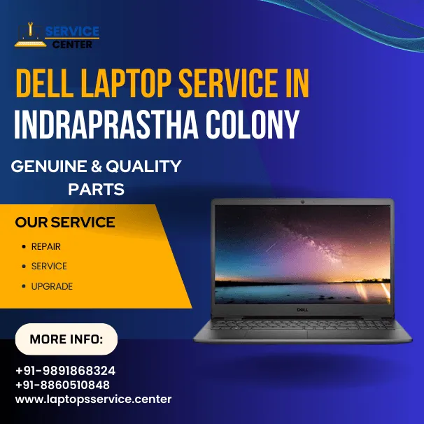 Dell Laptop Service Center in Indraprastha Colony