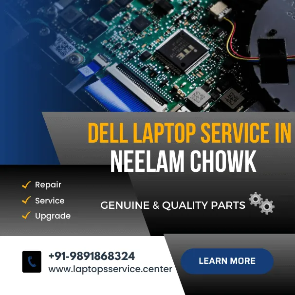 Dell Laptop Service Center in Neelam Chowk