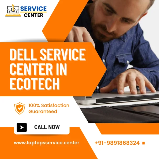Dell Laptop Service Center in Ecotech