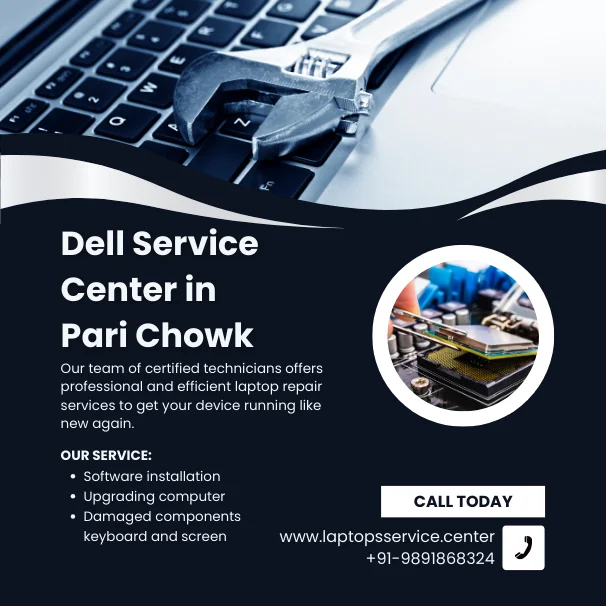 Dell Laptop Service Center in Pari Chowk