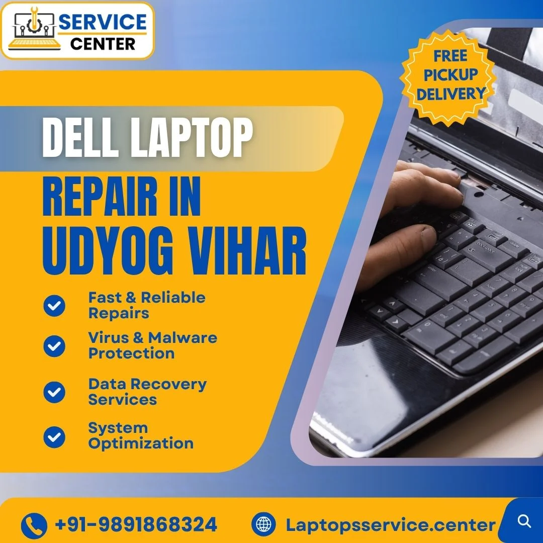 Dell Laptop Service Center in Udyog Vihar