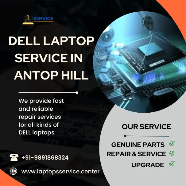Dell Laptop Service Center in Antop Hill