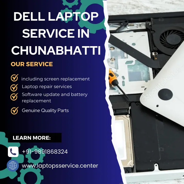 Dell Laptop Service Center in Chunabhatti