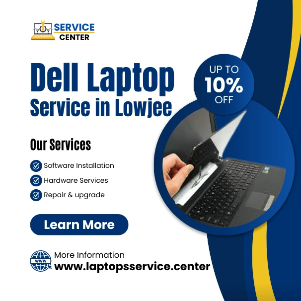 Dell Laptop Service Center in Lowjee