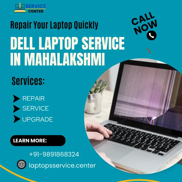 Dell Laptop Service Center in Mahalakshmi