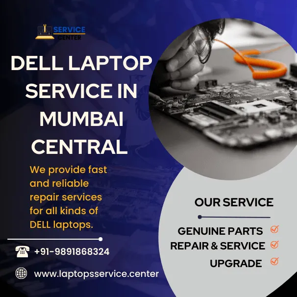Dell Laptop Service Center in Mumbai Central