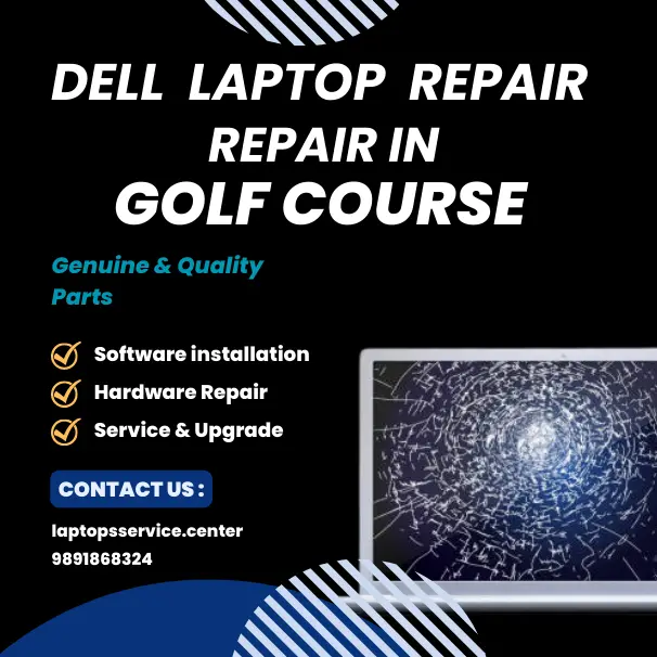 Dell Laptop Service Center in Golf Course