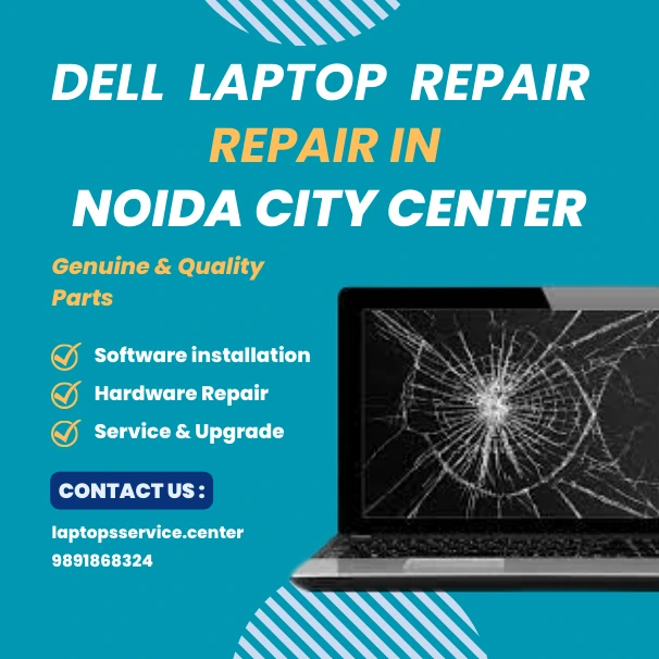 Dell Laptop Service Center in Noida City Center