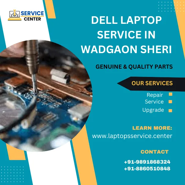 Dell Laptop Service Center in Wadgaon Sheri