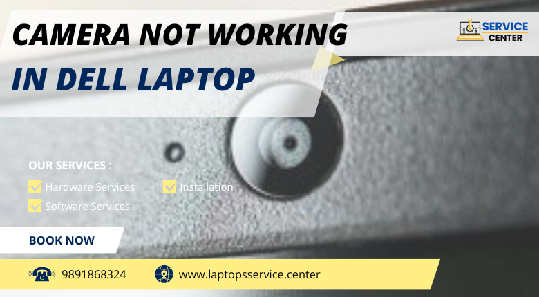 How to Fix Dell Laptop Camera Not Working Issue: Troubleshooting Guide 1 Dell Laptop Camera Not Working