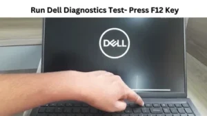 Run Dell Diagnostics Test- Press F12 Key