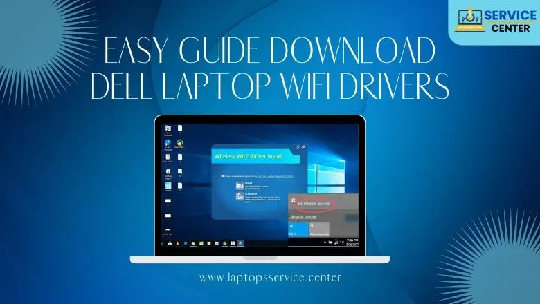 Easy Guide Download Dell Laptop WiFi Drivers