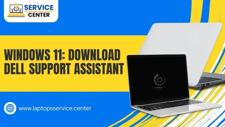 Windows 11: Download Dell Support Assistant
