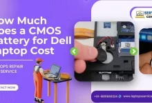 How Much Does a CMOS Battery for Dell Laptop Cost