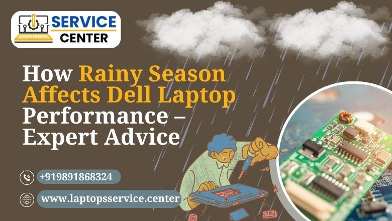 Rainy Season Affects Dell Laptop