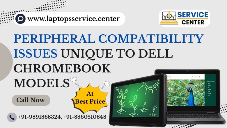 Peripheral Compatibility Issues in Dell Chromebooks