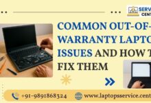 Common out-of-warranty laptop issues