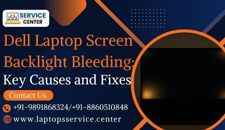 Dell Laptop Screen Backlight Bleeding